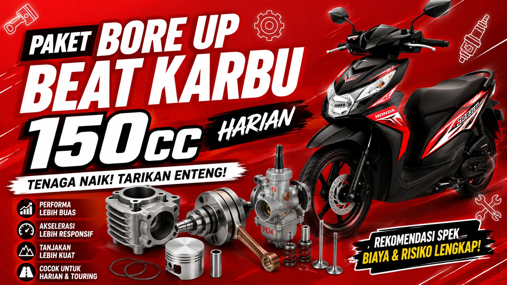 Paket Bore Up Beat Karbu 150cc Harian
