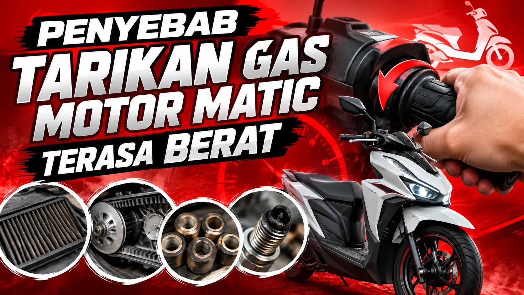 Penyebab Tarikan Gas Motor Matic Terasa Berat