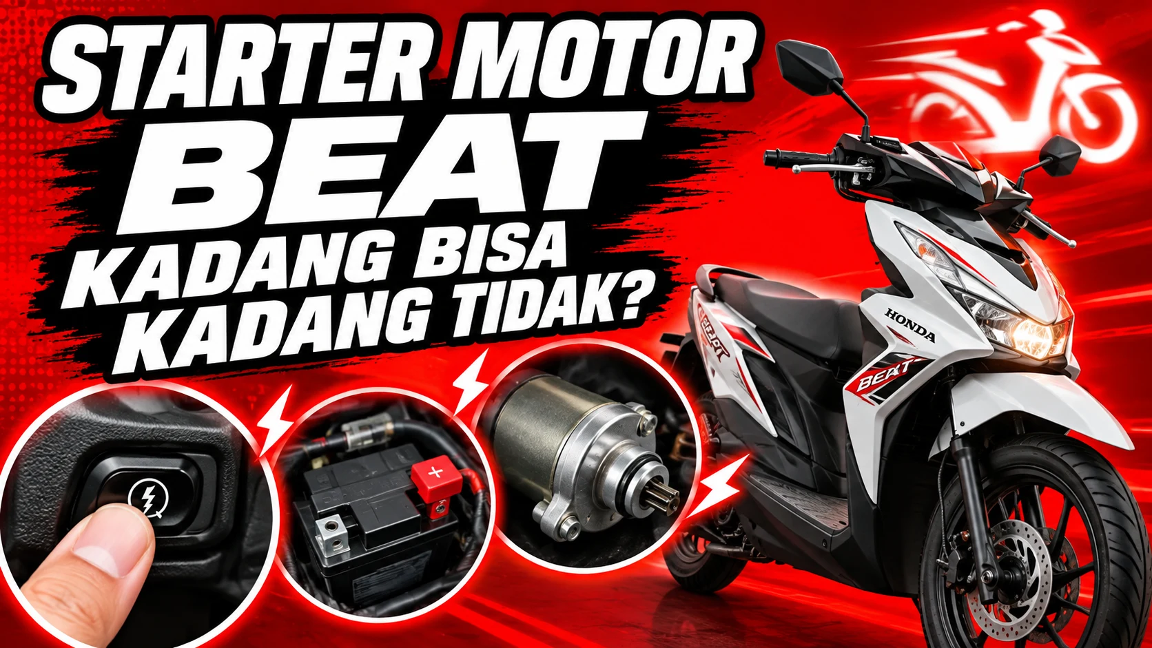 Starter Motor Beat Kadang Bisa Kadang Tidak